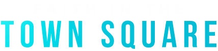 faithtownsquare